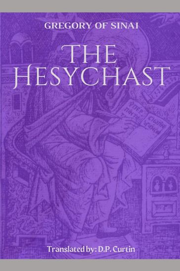 The Hesychast - Gregory of Sinai