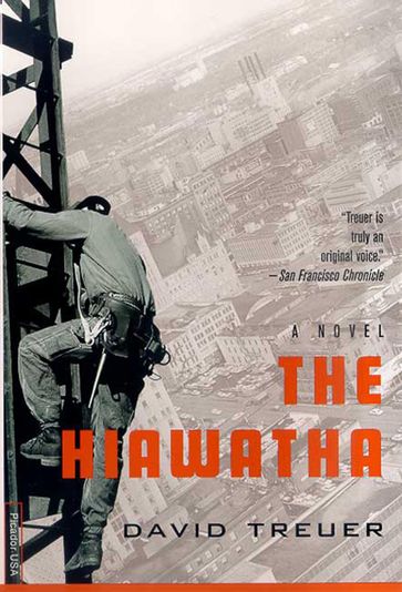 The Hiawatha - David Treuer