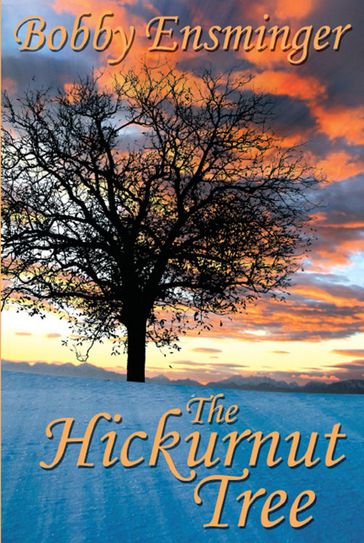 The Hickurnut Tree - Bobby Ensminger