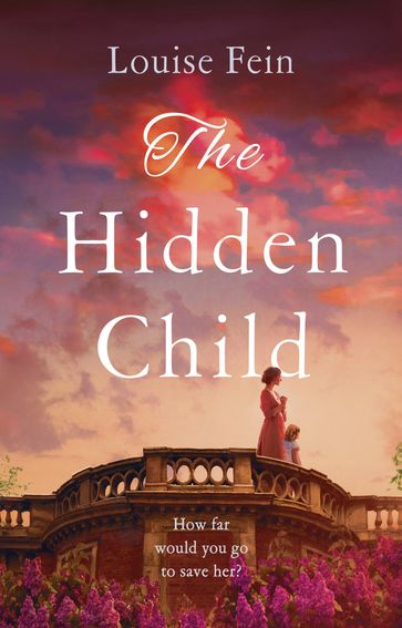The Hidden Child - Louise Fein