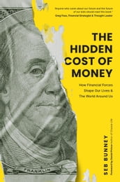 The Hidden Cost of Money