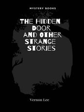 The Hidden Door and Other Strange Stories