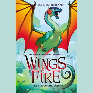 The Hidden Kingdom (Wings of Fire #3) - Tui T. Sutherland
