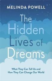 The Hidden Lives of Dreams