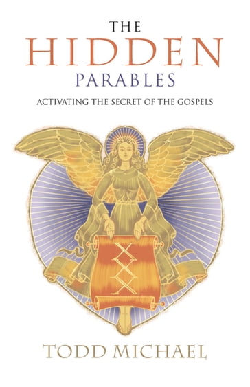 The Hidden Parables - Michael Todd