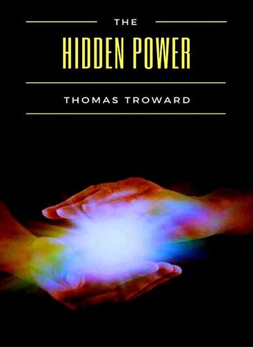 The Hidden Power (translated) - Thomas Troward