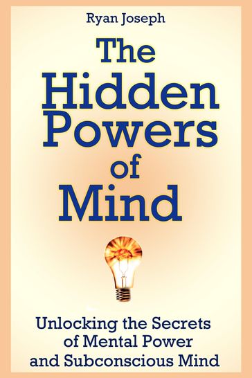 The Hidden Powers of Mind - Ryan Joseph