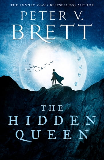 The Hidden Queen (The Nightfall Saga, Book 2) - Peter V. Brett