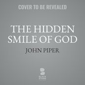 The Hidden Smile of God