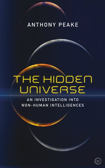 The Hidden Universe - Anthony Peake