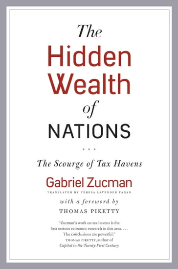 The Hidden Wealth of Nations - Gabriel Zucman