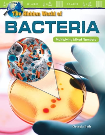 The Hidden World of Bacteria - Georgia Beth