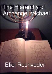 The Hierarchy of Archangel Michael