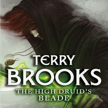 The High Druid's Blade - Terry Brooks