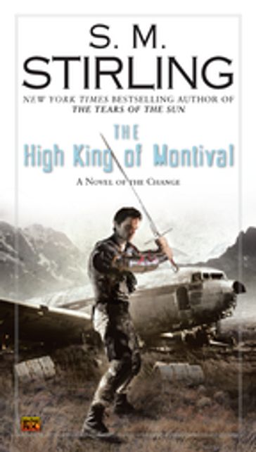 The High King of Montival - S. M. Stirling