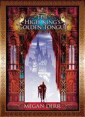 The High King s Golden Tongue