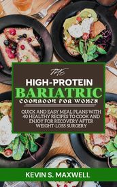 The High-Protein Bariatric Cookbook For Women