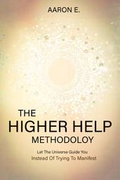 The Higher Help Methodology