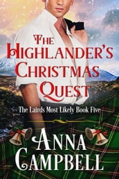 The Highlander s Christmas Quest: The Lairds Most Likely Book 5