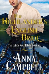 The Highlander s English Bride: The Lairds Most Likely Book 6