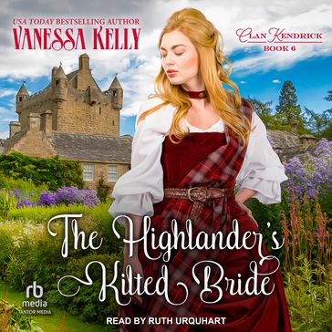 The Highlander's Kilted Bride - Vanessa Kelly