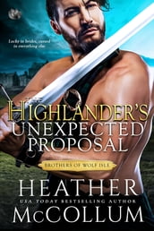 The Highlander s Unexpected Proposal