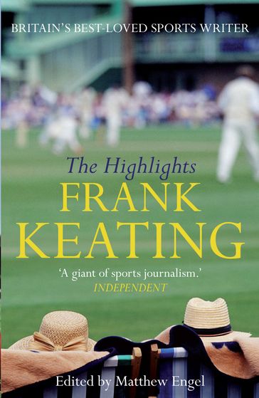 The Highlights - Frank Keating