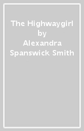 The Highwaygirl