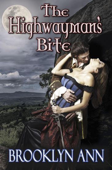 The Highwayman's Bite - Brooklyn Ann