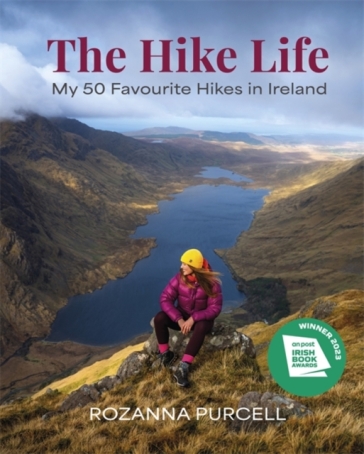 The Hike Life - Rozanna Purcell