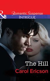 The Hill (Mills & Boon Intrigue) (Brody Law, Book 4)
