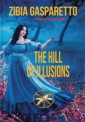 The Hill Of Illusions