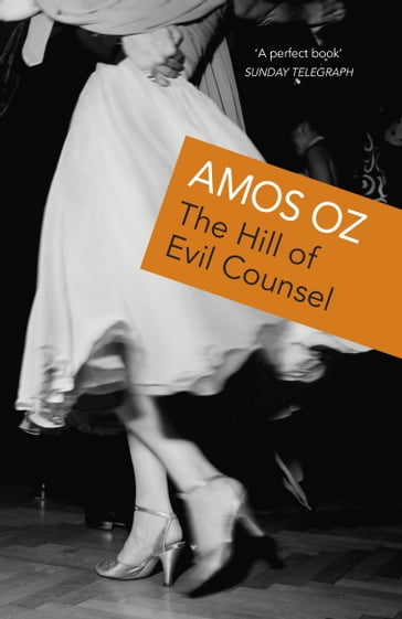 The Hill of Evil Counsel - Amos Oz