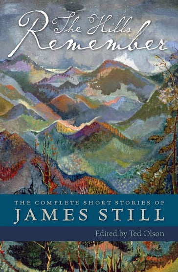 The Hills Remember - James Still