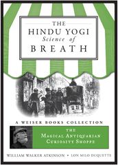 The Hindu Yogi Science of Breath