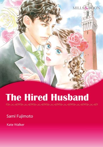 The Hired Husband (Mills & Boon Comics) - Kate Walker
