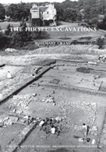 The Hirsel Excavations - Rosemary Cramp