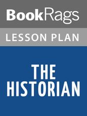 The Historian Lesson Plans