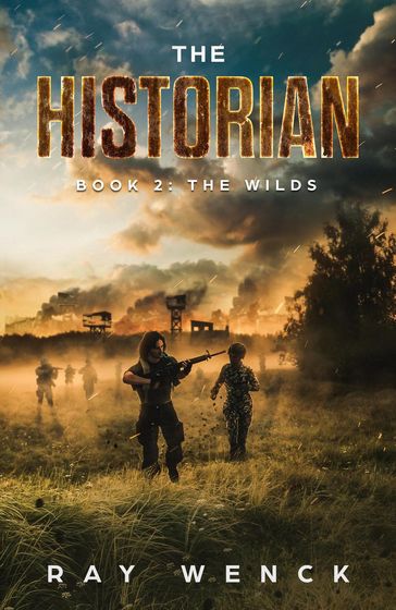 The Historian:The Wilds - Ray Wenck