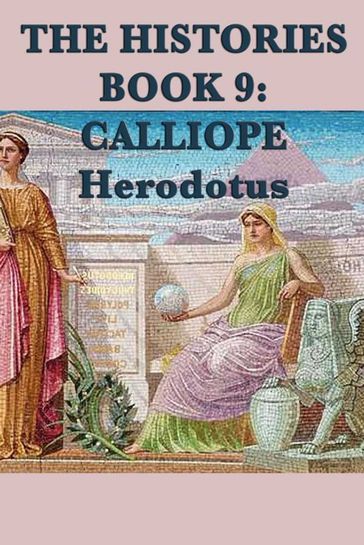 The Histories Book 9: Calliope - Herodotus