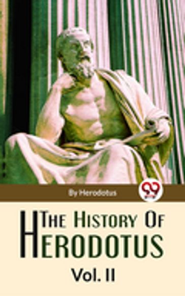 The History Of Herodotus Vol-2 - Herodotus