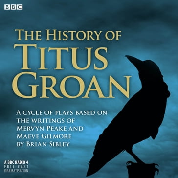 The History Of Titus Groan - Mervyn Peake