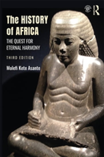 The History of Africa - Molefi Kete Asante