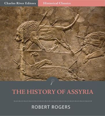 The History of Assyria - Robert William Rogers