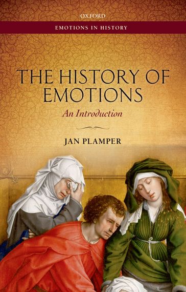 The History of Emotions - Jan Plamper