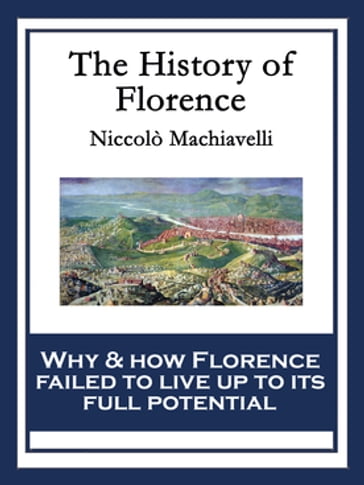 The History of Florence - Niccolò Machiavelli
