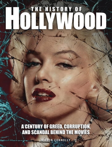 The History of Hollywood - Kieron Connolly