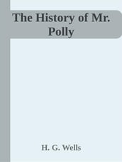 The History of Mr. Polly