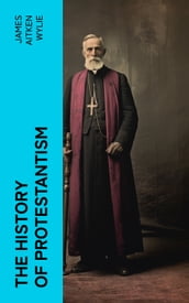 The History of Protestantism