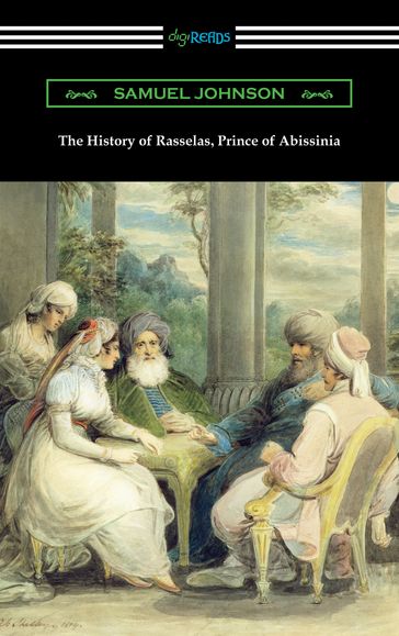 The History of Rasselas, Prince of Abissinia - Samuel Johnson